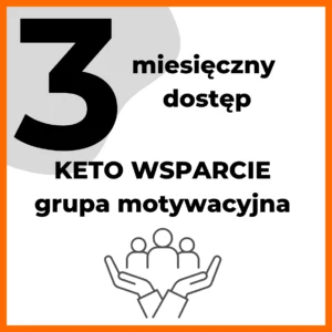 KETO wsparcie - grupa motywacyjna - 3-miesięczny dostęp