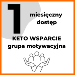 KETO wsparcie - grupa motywacyjna - miesięczny dostęp